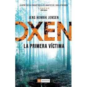 Oxen. La Primera Victima