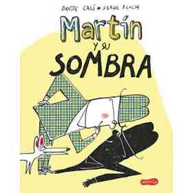 Martín Y Su Sombra