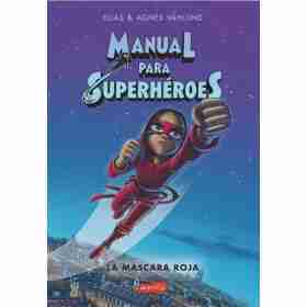 Manual Para Superheroes