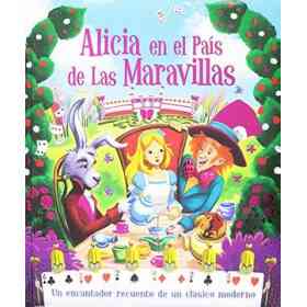 Alicia en El Pais De Las Maravillas