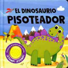 El Dinosaurio Pisoteador: Sonidos Y Diversión
