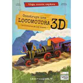 Construye Una Locomotora 3d (Viaja, Conoce, Explora)