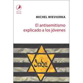 El Antisemitismo Explicado a Los Jovenes
