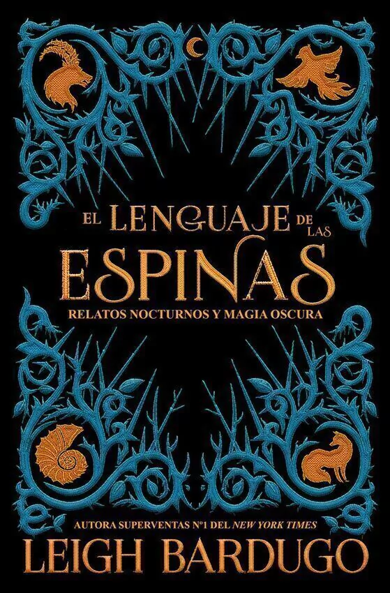 El Lenguaje De Las Espinas