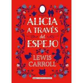 Alicia a Traves Del Espejo