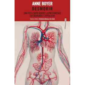 Desmorir. Una Reflexión Sobre La Enfermedad en Un Mundo Capitalista