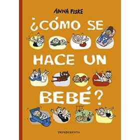 Cómo Se Hace Un Bebé? 11 (La pequeña Impedimenta)