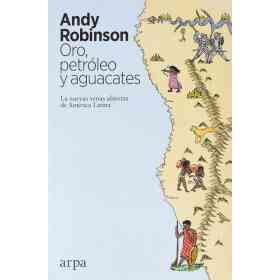 Oro Petroleo Y Aguacates