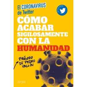 Como Acabar Sigilosamente Con La Humanidad
