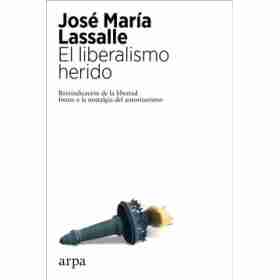 El Liberalismo Herido