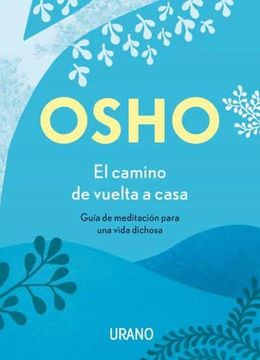 El Camino De Vuelta a Casa