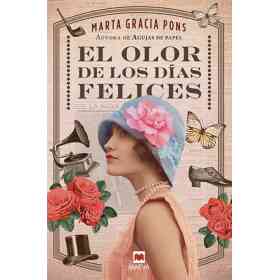 El Olor De Los Dias Felices