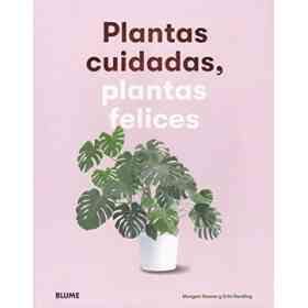 Plantas Cuidadas, Plantas Felices