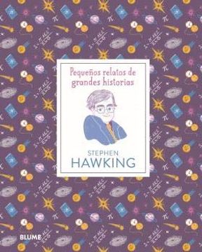 Pequeños Relatos. Stephen Hawking