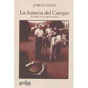 La Astucia Del Cuerpo