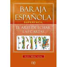 Baraja Española Superfacil. El Arte De Echar Las Cartas