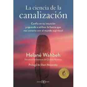 Ciencia De La Canalizacion La