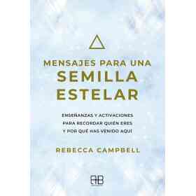 Mensajes Para Una Semilla Estelar