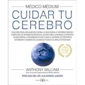 Medico Medium: Cuidar Tu Cerebro