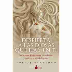 Despierta a Las Diosas Que Hay en Ti