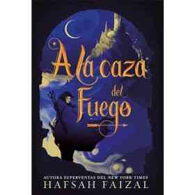 A La Caza Del Fuego