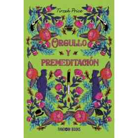 Orgullo Y Premeditacion