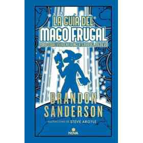 Guia Del Mago Frugal La (Nov Secreta 2)