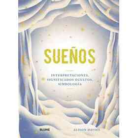 Sueños: Interpretaciones, Significados Ocultos, Simbología