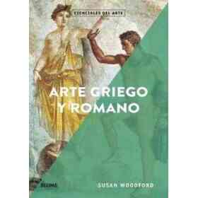 Esenciales Arte. Arte Griego Y Romano