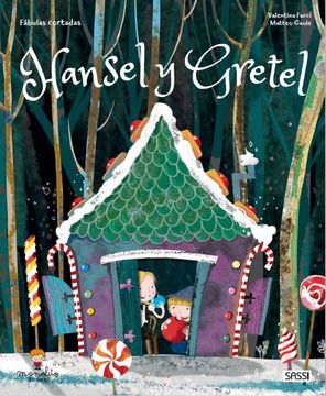 Hansel Y Gretel (Fabulas Cortadas)