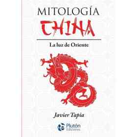 Mitologia China . La Luz De Oriente