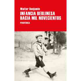 Infancia Berlinesa Hacia Mil Novecientos