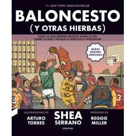 Baloncesto (Y Otras Hierbas) Nueva Edicion Ampliada