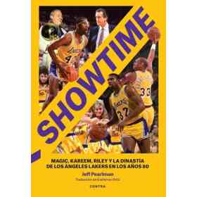 Showtime . Magic Kareem Riley Y La Dinastia De Los Angeles Lakers en Los años 80