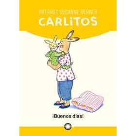 Buenos días! (Colección 'Carlitos', De Rotraut Susanne Berner): 1