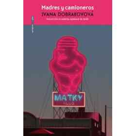 Madres Y Camioneros