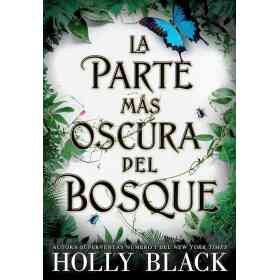 La Parte Mas Oscura Del Bosque