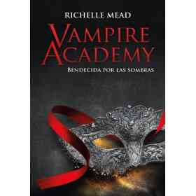 Bendecida Por Las Sombras