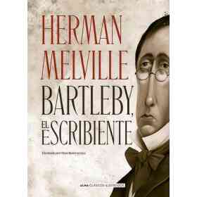 Bartleby El Escribiente (Clasicos)