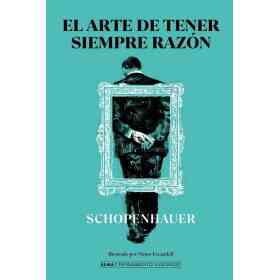 El Arte De Tener Siempre Razon