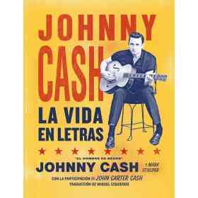 Johnny Cash. La Vida en Letras