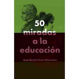 50 Miradasa a La Educacion