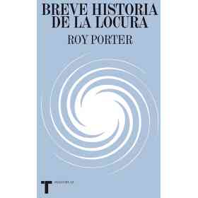 Breve Historia De La Locura