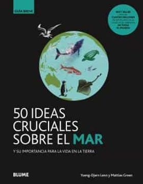 50 Ideas Cruciales Sobre El Mar