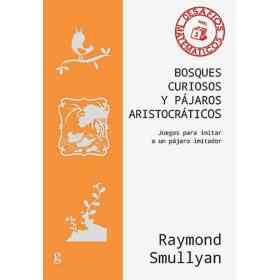 Bosques Curiosos Y Pajaros Aristocraticos