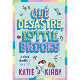 Qué Desastre, Lottie Brooks