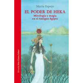 El Poder De Heka: 54 (Las Tres Edades