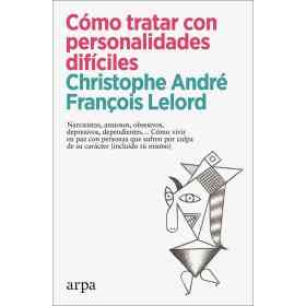 Como Tratar Con Personalidades Dificiles