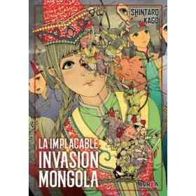 La Implacable Invasion Mongola