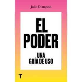 El Poder. Una guía De Uso (El Cuarto De Las Maravillas)